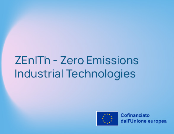 ZEnITh - Zero Emissions Industrial Technologies A Horizon Europe project co-funded by the European Union